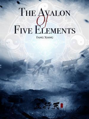 The Avalon Of Five Elements The Avalon Of Five Elements