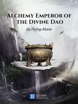 Alchemy Emperor of the Divine Dao Alchemy Emperor of the Divine Dao