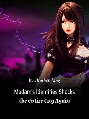 Madam's Identities Shocks the Entire City Again