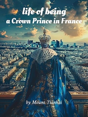 Life of Being a Crown Prince in France