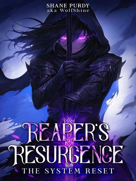 Reaper's Resurgence: A System Reset Reaper's Resurgence: A System Reset