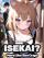 ISEKAI? More like I See Crap!