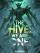 The Hive: We Are One